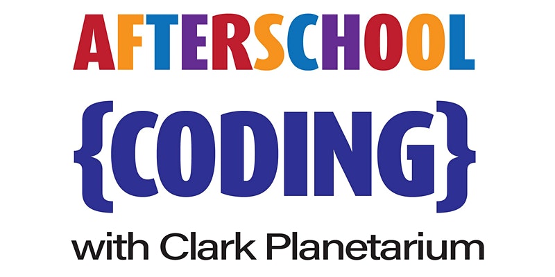 Afterschool Coding with Clark Planetarium