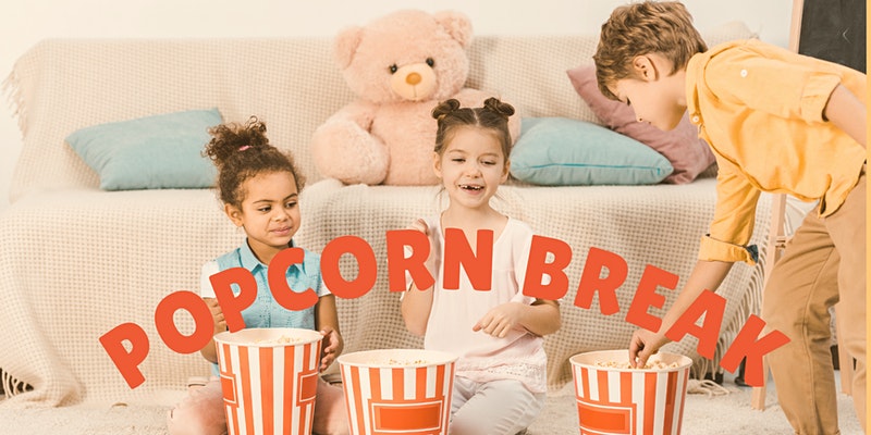 Interest Class for Kids - Popcorn Break