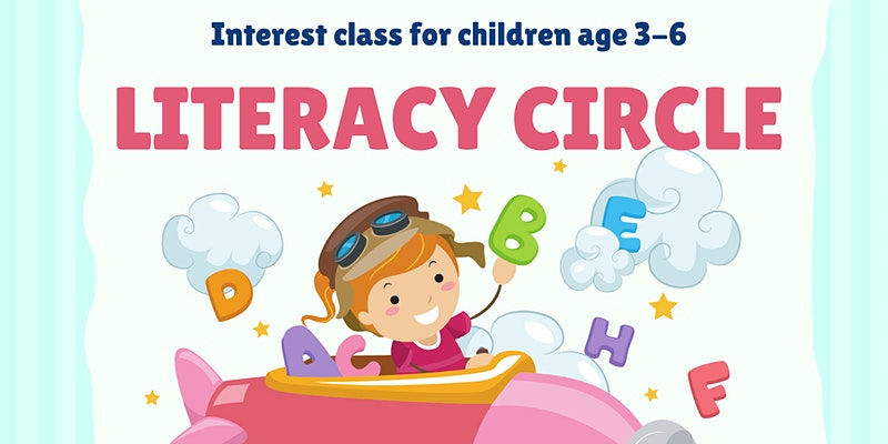 Interest Class for Kids |  Literacy Circle