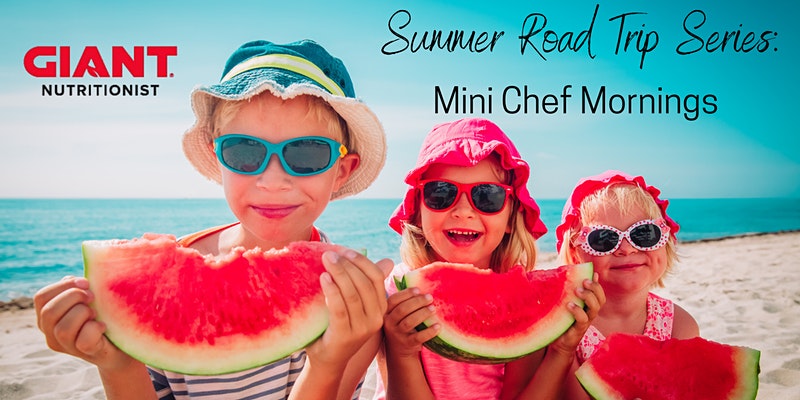 VIRTUAL Summer Road Trip Series: Mini Chef Mornings