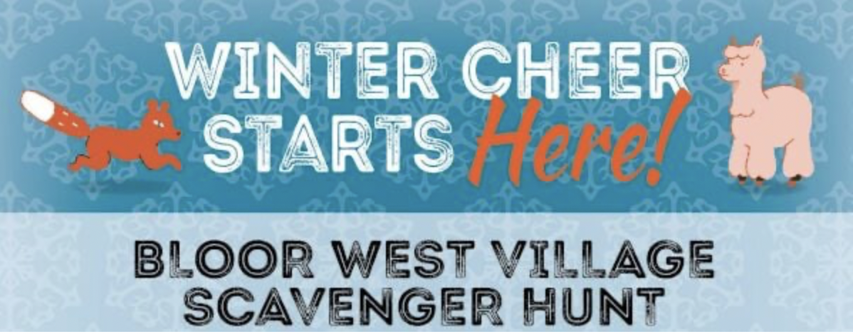 Winter Cheer Starts Here - Bloor West Village Scavenger Hunt