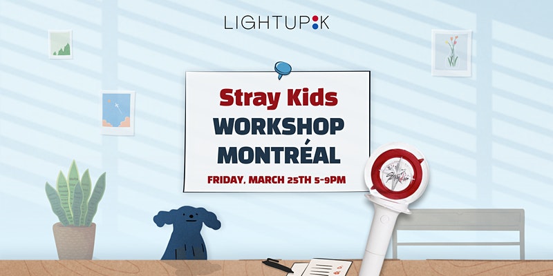 MONTREAL STRAY KIDS DANCE WORKSHOP (MARCH 25, 2022)