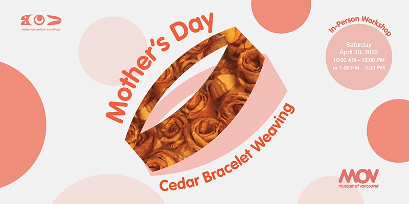 Mother's Day Cedar Bracelet Weaving Workshop
