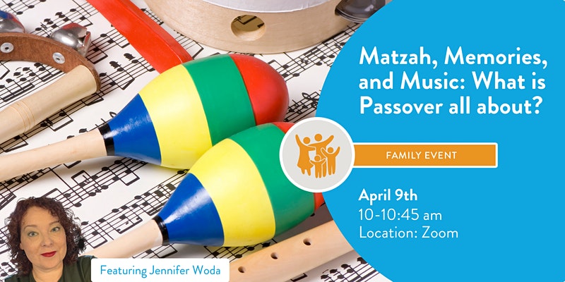 Matzah, Memories, and Music: What is Passover all about?