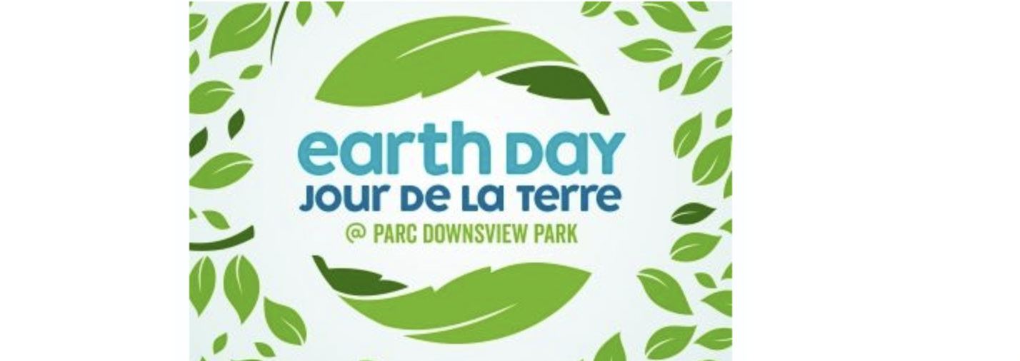 Earth Day at Downsview Park