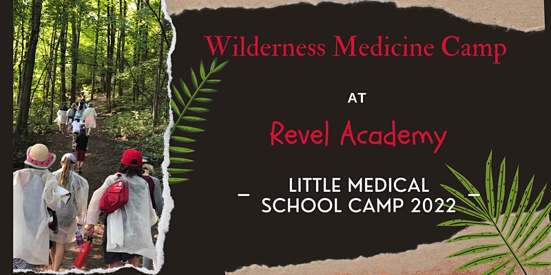 Wilderness Medicine Camp