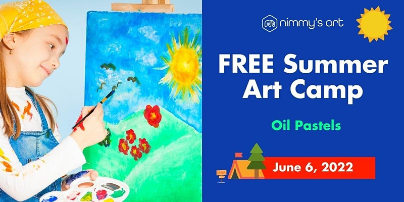 FREE Summer Art Camp  - Oil Pastels - June 6, 2022